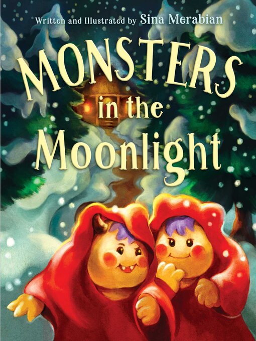 Title details for Monsters in the Moonlight by Sina Merabian - Available